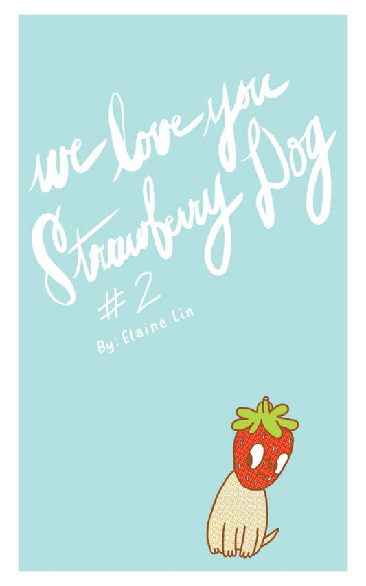 Strawberry Dog Zine 2